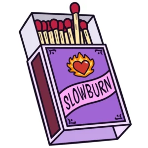 Slow Burning